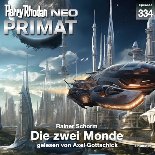Die zwei Monde: Perry Rhodan NEO 334