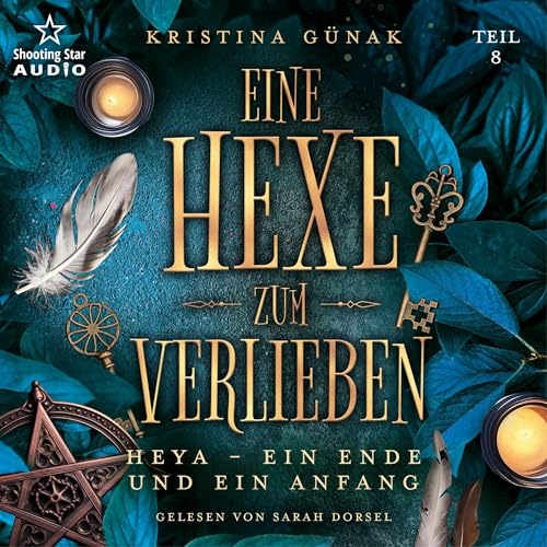 Heya - Ein Eine und ein Anfang: Eine Hexe zum Verlieben 8