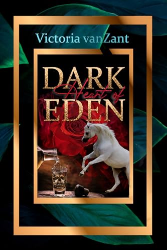 DARK Heart of EDEN 3: Dunkle Sexy Romance (Latino Mafiaboss)