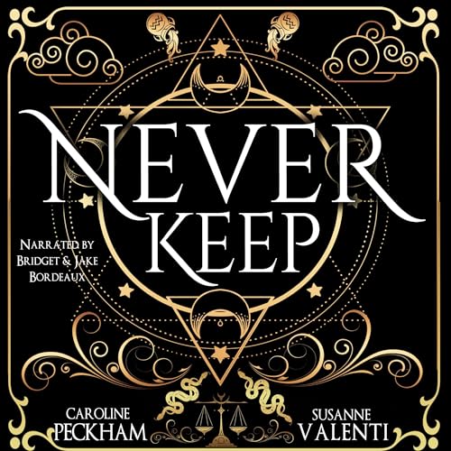 Never Keep: Sins of the Zodiac, Book 1