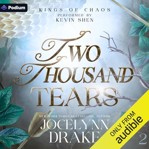 Two Thousand Tears: Kings of Chaos, Book 2