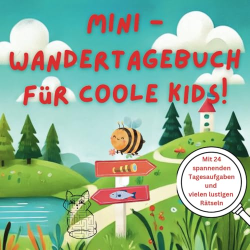 To-go-Mini-Wandertagebuch für coole Kids! Format: 15x15cm: Spannende Aufgaben motivieren dich zu mehr Bewegung in der Natur. Dein Tourenbuch für Ausflüge mit Aufgaben und Rätseln.