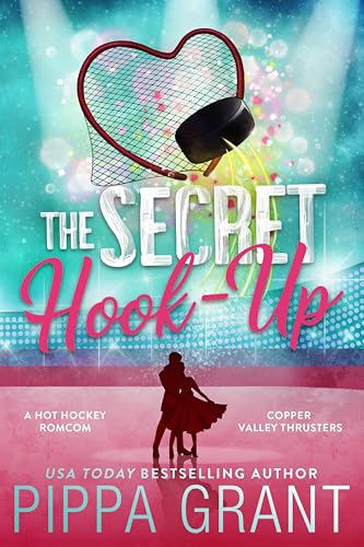 The Secret Hook-Up (Copper Valley Thrusters Book 6)