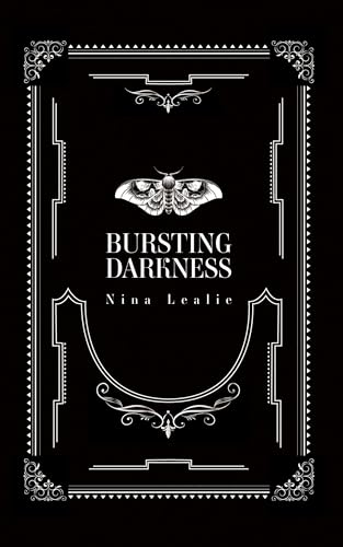 Bursting Darkness