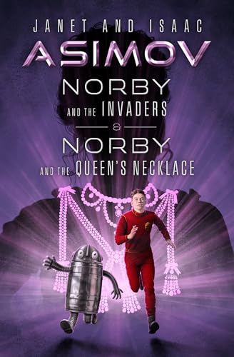 Norby and the Invaders & Norby and the Queen's Necklace (The Norby Chronicles) (English Edition)