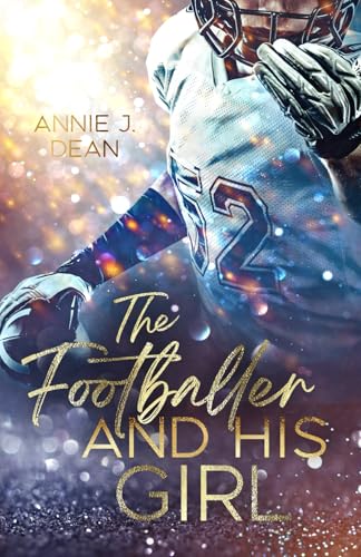 The Footballer and his Girl (San Francisco Crush, Band 3)