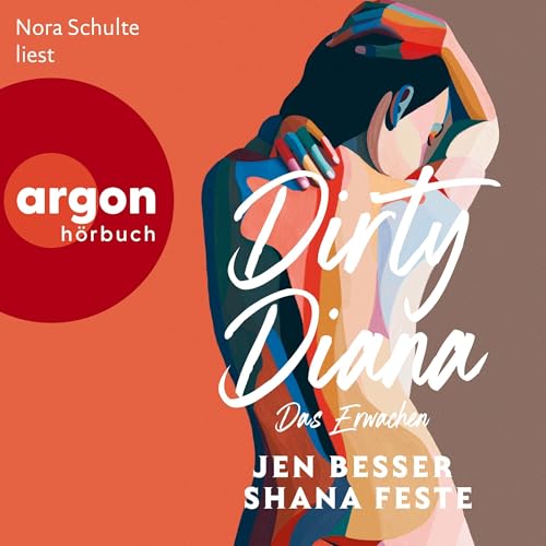 Dirty Diana: Das Erwachen: Dirty Diana-Trilogie 1