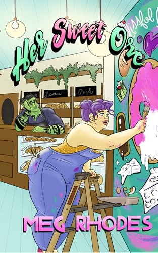 Her Sweet Orc (Love in Whispering Springs Book 1)