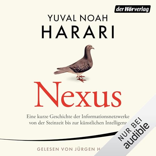 NEXUS: Eine kurze Geschichte der Informationsnetzwerke von der Steinzeit bis zur künstlichen Intelligenz