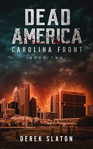 Dead America - Carolina Front Buch Zwei (Dead America - German Language Edition 6)