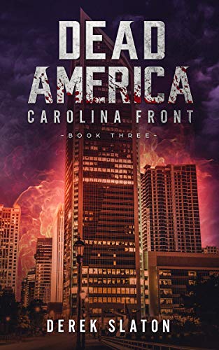 Dead America - Carolina Front Buch Drei (Dead America - German Language Edition 7)