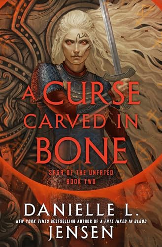 A Curse Carved in Bone: Book Two of the Saga of the Unfated