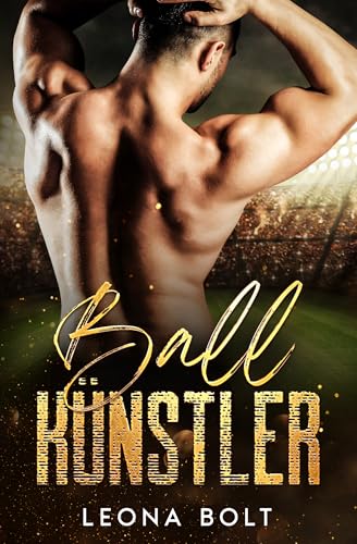 Ballkünstler: Eine Best Friend's Brother M/M Sport Romanze (Fußballerherzen 6)