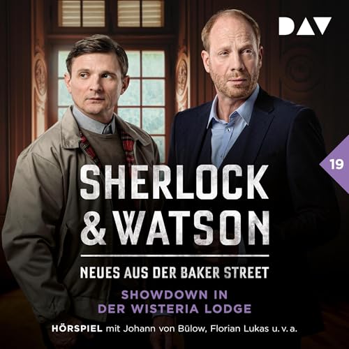 Showdown in der Wisteria Lodge: Sherlock & Watson – Neues aus der Baker Street 19