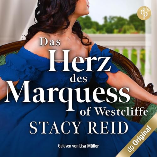 Das Herz des Marquess of Westcliffe: Forever My Lord 1