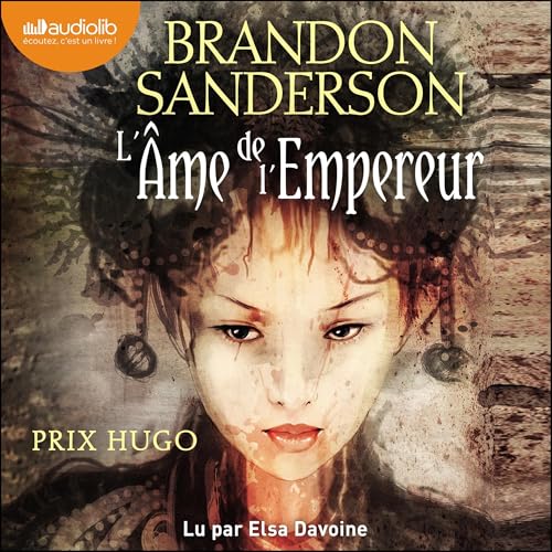 L'Âme de l'empereur: Elantris 3