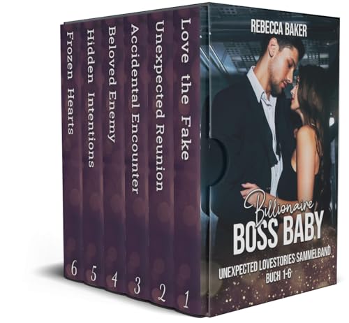 Unexpected Lovestories - Sammelband (Band 1-6) : 6-Buch-Box - Billionaire Boss Baby Liebesromane (Unexpected Lovestories Sammelband 1)