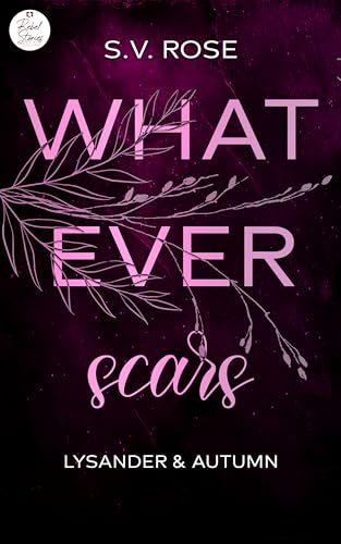Whatever scars: Lysander & Autumn