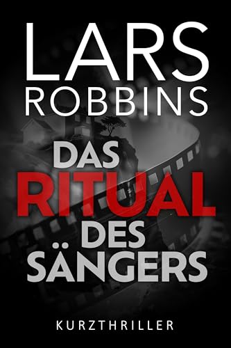Das Ritual des Sängers: Kurzthriller