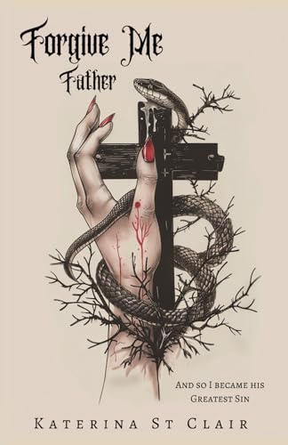 Forgive Me Father (The Shadows of Darkness Universe, Band 1)