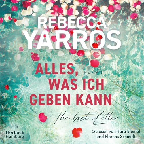 Alles, was ich geben kann: The Last Letter