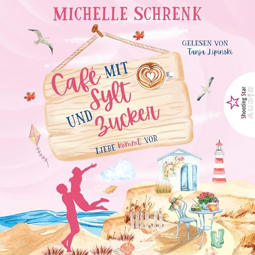 Liebe kommt vor: Café mit Sylt und Zucker 3
