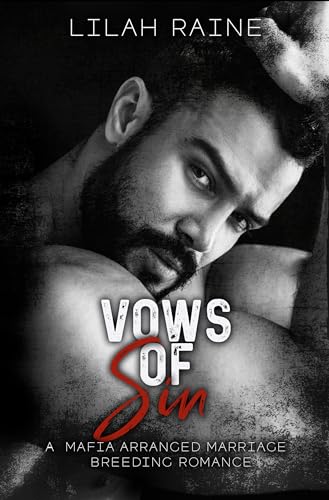 Vows Of Sin: A Mafia Arranged Marriage Breeding Romance.