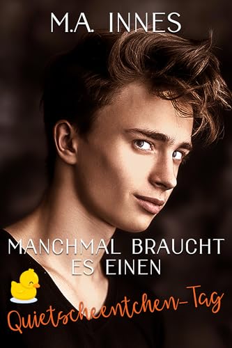 Manchmal braucht es einen Quietscheentchen-Tag