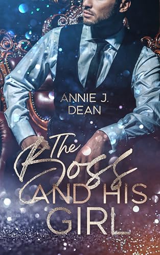 The Boss and his Girl (San Francisco Crush 4)