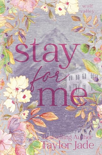 Stay For Me (Wolf Valley, Band 2)