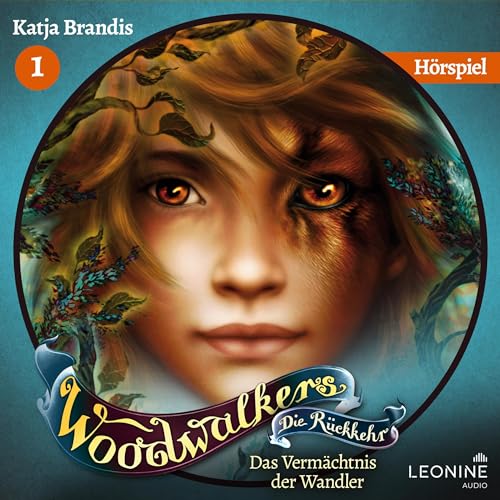 Das Vermächtnis der Wandler: Woodwalkers - Die Rückkehr - Das Hörspiel 1