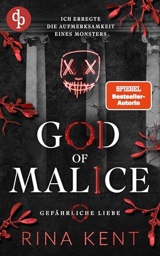 God of Malice - Gefährliche Liebe: Ich erregte die Aufmerksamkeit eines Monsters! | Die BookTok-Sensation endlich auf Deutsch (The King's U vs. Royal Elite University 1)