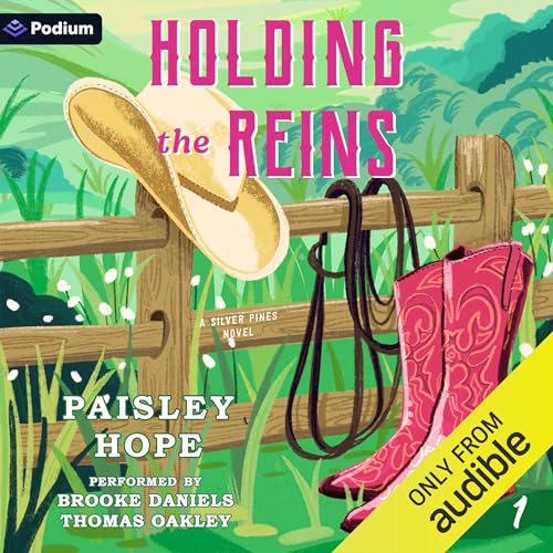 Holding the Reins: Silver Pines Ranch Series, Book 1