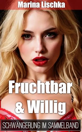 Fruchtbar & Willig: Schwängerung im Sammelband