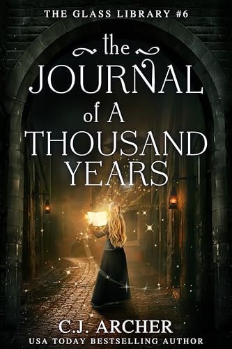 The Journal of a Thousand Years (The Glass Library Book 6)