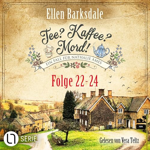 Nathalie Ames ermittelt: Tee? Kaffee? Mord! 22-24