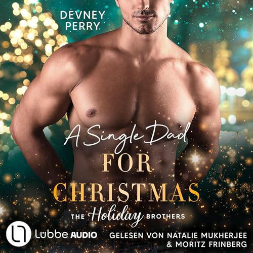 A Single Dad for Christmas: Holiday Brothers 1