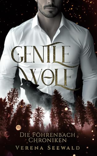 Gentlewolf: Die Föhrenbach Chroniken