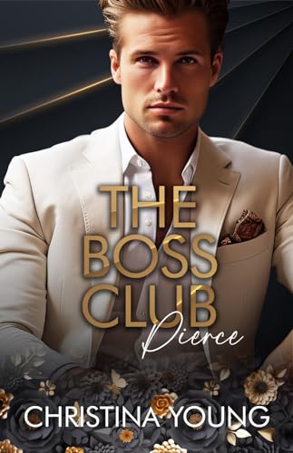 The Boss Club: Pierce (Boss Daddy Romance 4)