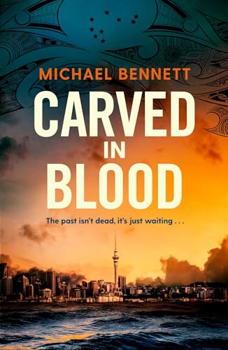 Carved in Blood: The stunning new Hana Westerman thriller from the award-winning author of BETTER THE BLOOD