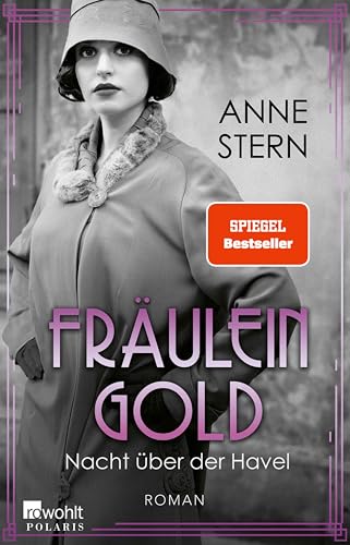 Fräulein Gold: Nacht über der Havel (Die Hebamme von Berlin 7)