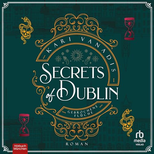 Secrets of Dublin: Gebrochene Flüche: Pot of Gold, Book 2