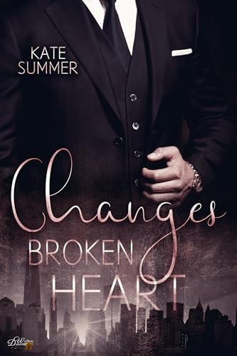 Changes: Broken Heart (Manhattan Millionaires 3)