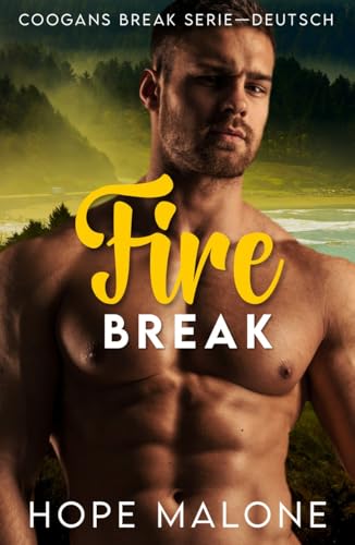 Fire Break: Deutsche (Coogans Break Serie 3)