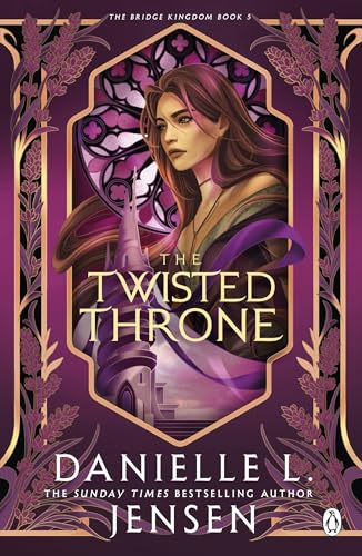 The Twisted Throne: The Next Epic Chapter in The Bridge Kingdom Series from the No.1 Sunday Times Bestseller