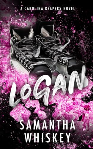 Logan (Discreet Cover Edition): Carolina Reapers Book 4 (Carolina Reapers (Discreet Cover Edition), Band 4)