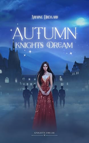 Autumn Knights Dream