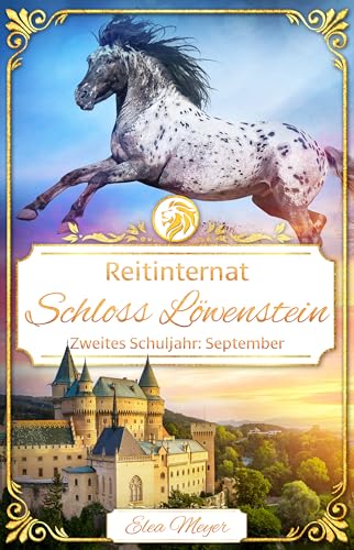 Reitinternat Schloss Löwenstein 14: Zweites Schuljahr: September