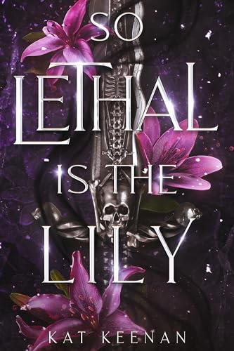 So Lethal Is the Lily: A Romantic Fae Fantasy (Through the Wall)