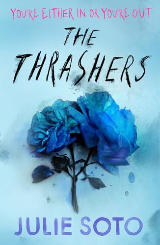 The Thrashers: New for 2025, a gripping YA thriller